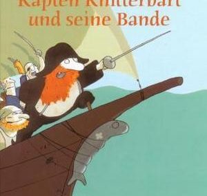 Käpten Knitterbart und seine Bande, Cornelia Funke, Oetinger Verlag