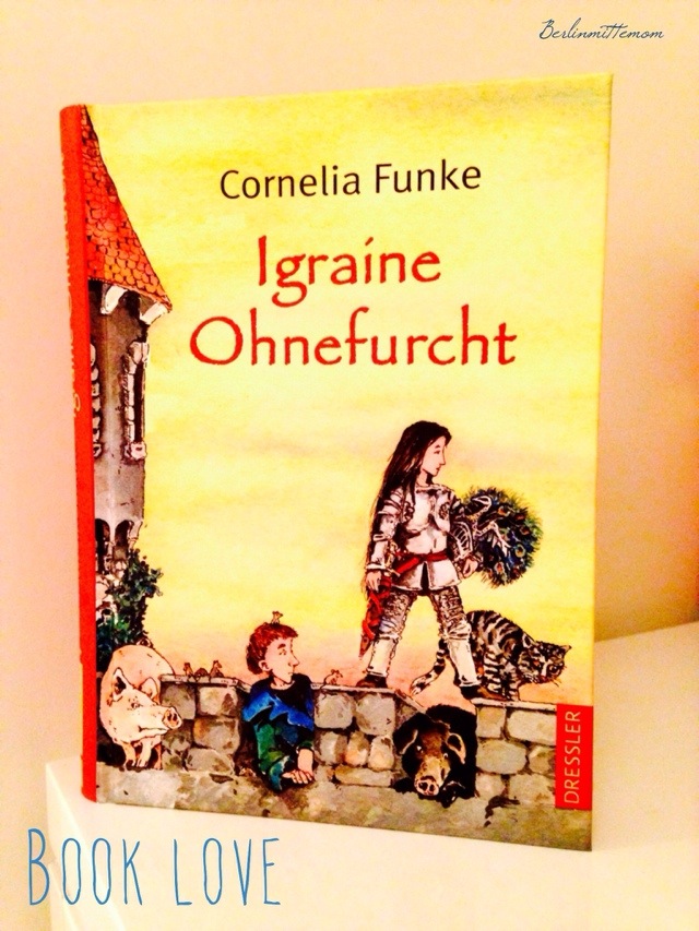 Igraine Ohnefurcht, Cornelia Funke, Kinderbuchtipp